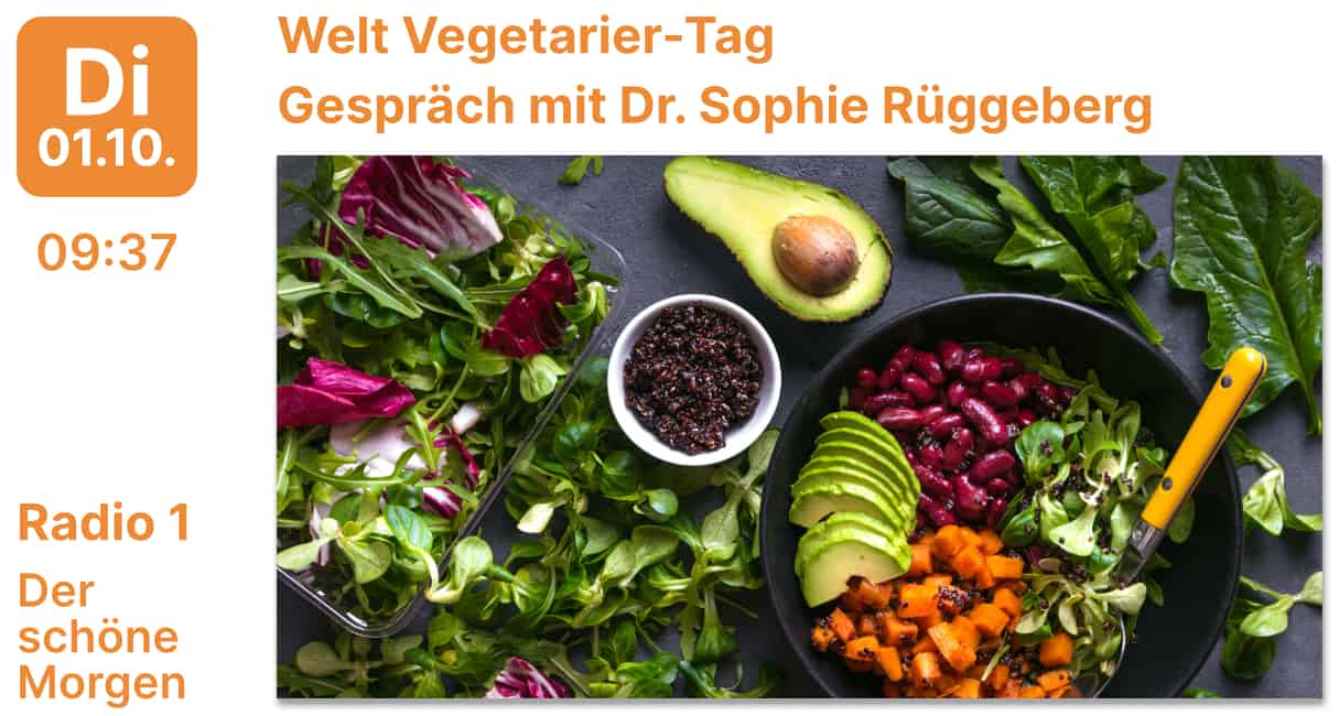 RadioEins - Welt Vegetarier Tag - Dr. Sophie Rüggeberg